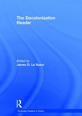 The Decolonization Reader by 