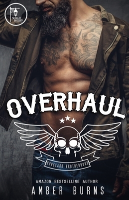 Overhaul: The Boneyard Brotherhood MC by Amber Burns