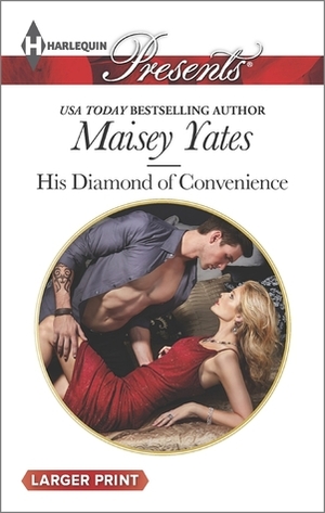 His Diamond of Convenience by Maisey Yates