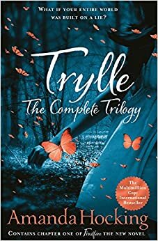 Trylle: The Complete Trilogy by Amanda Hocking