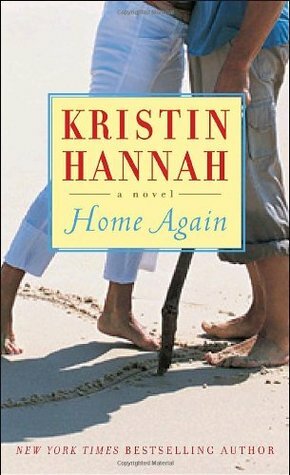 Home Again by Kristin Hannah