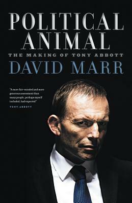 Political Animal by David Marr