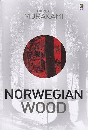 Norwegian Wood by Haruki Murakami