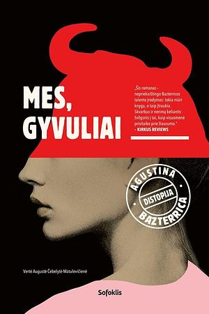 Mes, gyvuliai by Agustina Bazterrica