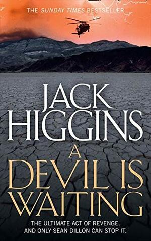 A Devil is Waiting by Jack Higgins