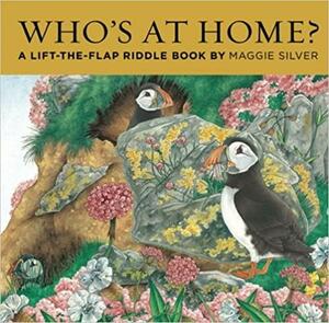 Who's at Home? by Maggie Silver