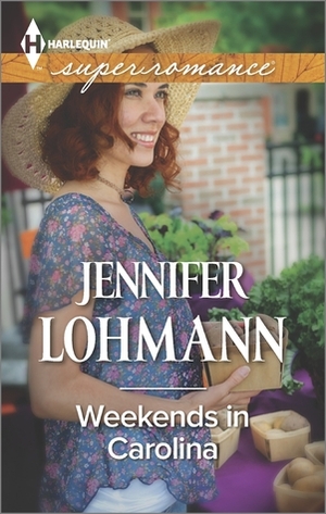 Weekends in Carolina by Jennifer Lohmann