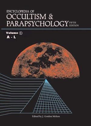 Encyclopedia of Occultism and Parapsychology: 2 Volume Set by J. Gordon Melton