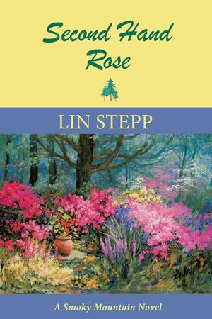 Second Hand Rose by Lin Stepp