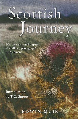 Scottish Journey by Edwin Muir