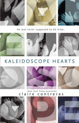 Kaleidoscope Hearts by Claire Contreras