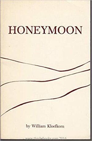 Honeymoon by Denise Dotson Low, William Kloefkorn, Stan Banks