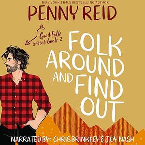 Folk Around and Find Out by Penny Reid