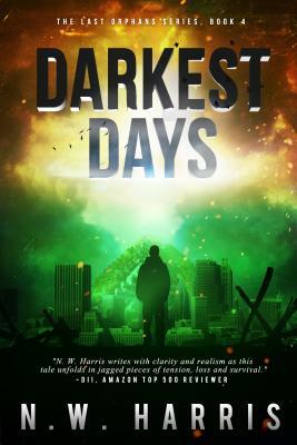 Darkest Days by N. W. Harris
