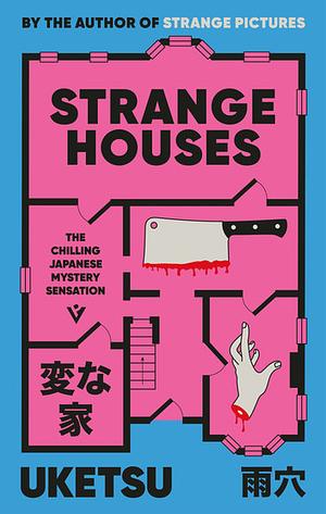 Strange Houses by Uketsu