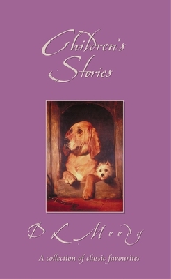 Children's Stories by D. L. Moody