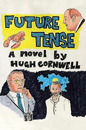 Future Tense by Hugh Cornwell