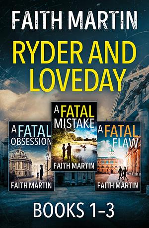 Ryder and Loveday #1–3 by Faith Martin, Faith Martin