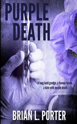Purple Death by Brian L. Porter