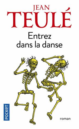 Entrez dans la danse by Jean Teulé