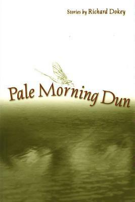 Pale Morning Dun by Richard Dokey