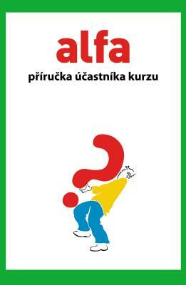 Alpha Course Guest Manual, Czech Edition by Alpha