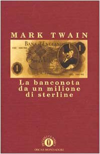 La banconota da un milione di sterline by Mark Twain, Mario Maffi