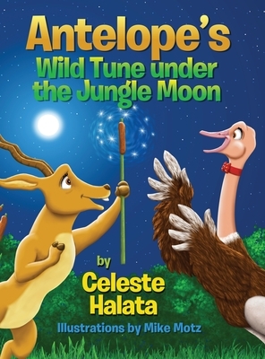 Antelope's Wild Tune under the Jungle Moon by Celeste Halata