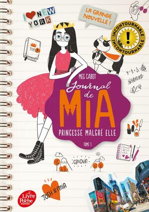 Journal de Mia, princesse malgré elle - Tome 11: Le mariage d'une princesse (Journal de Mia, princesse malgré elle by Meg Cabot
