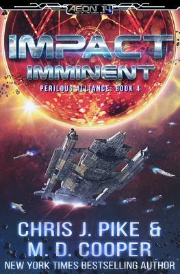 Impact Imminent by Chris J. Pike, M. D. Cooper