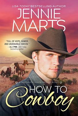 How to Cowboy by Jennie Marts