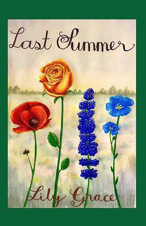 Last Summer by Lily Grace