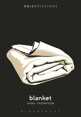 Blanket by Kara Thompson