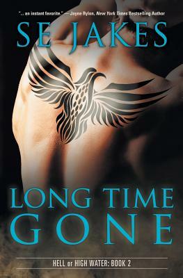 Long Time Gone by S.E. Jakes