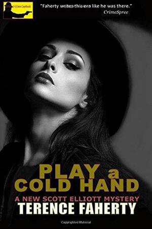 Play a Cold Hand by Terence Faherty