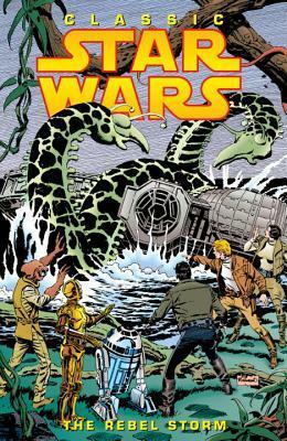 Classic Star Wars, Volume 2: The Rebel Storm by Al Williamson, Archie Goodwin