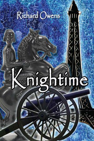 Knightime by Richard Owens