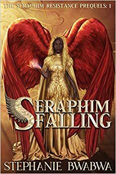 Seraphim Falling by Stephanie BwaBwa