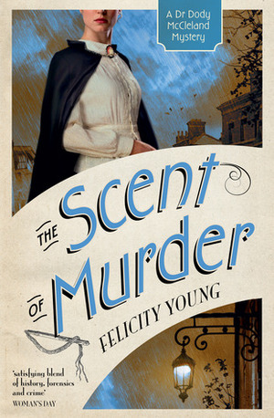 The Scent of Murder by Felicity Young