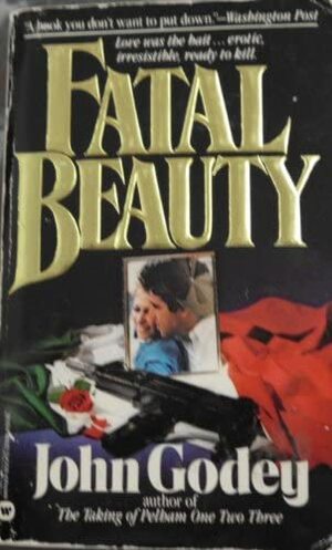 Fatal Beauty by John Godey