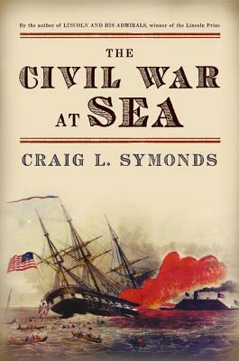 The Civil War at Sea by Craig L. Symonds