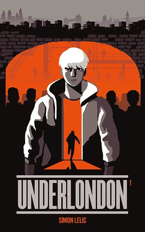Underlondon by Simon Lelic