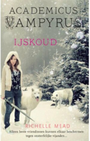 IJskoud by Richelle Mead