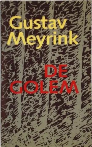 De Golem by Gustav Meyrink, Wouter Donath Tieges