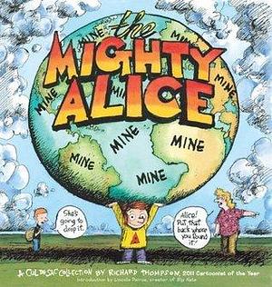 The Mighty Alice by Richard Thompson, Richard Thompson