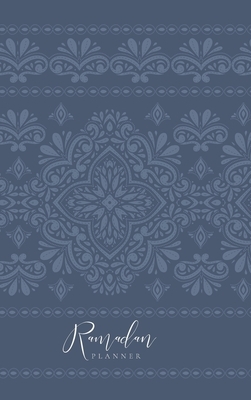 Ramadan Planner (Slate) by Reyhana Ismail