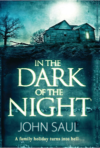 In the Dark of the Night by John Saul