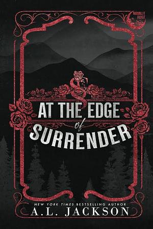 At the Edge of Surrender by A.L. Jackson