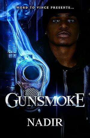 Gunsmoke by Nadir