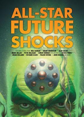 All-Star Future Shocks by Grant Morrison, Neil Gaiman, Mark Millar